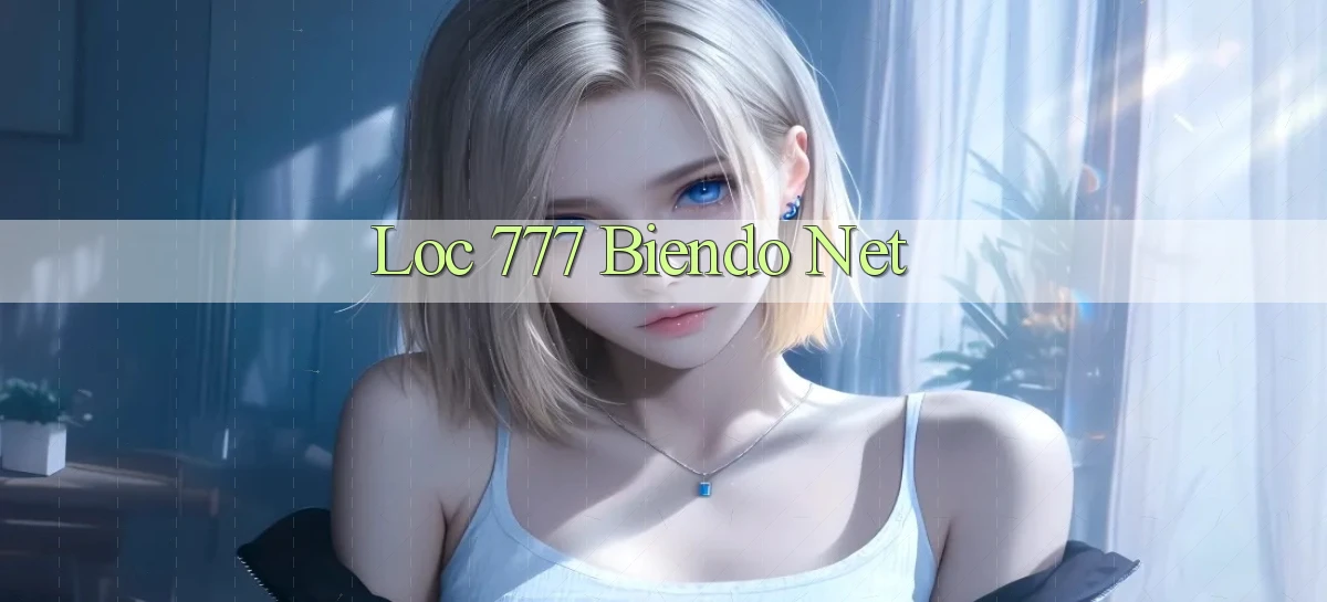 loc 777 biendo net