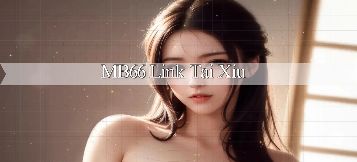 mb66  link tai xiu