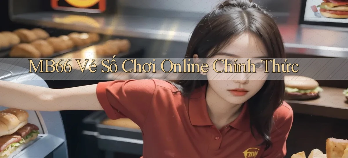 mb66  vé số chơi online chính thức