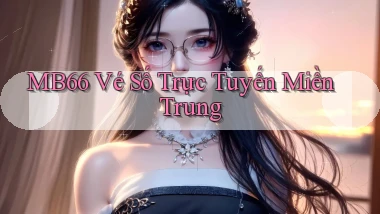 mb66  vé số trực tuyến miền trung