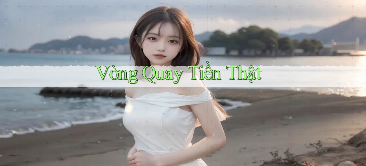 Vòng quay Tiền thật